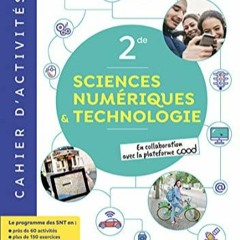 Télécharger le PDF Sciences numérique et Technologiques 2de - Cahier 2019 PDF EPUB ieGuJ