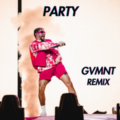 BAD BUNNY - Party (GVMNT REMIX )