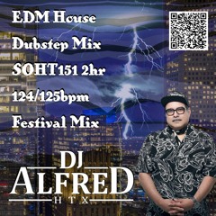 EDM House Dubstep Mix SOHT151 124/125bpm 2hr Festival Mix