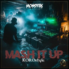 KOROstyle - Mash It Up (OUT NOW)