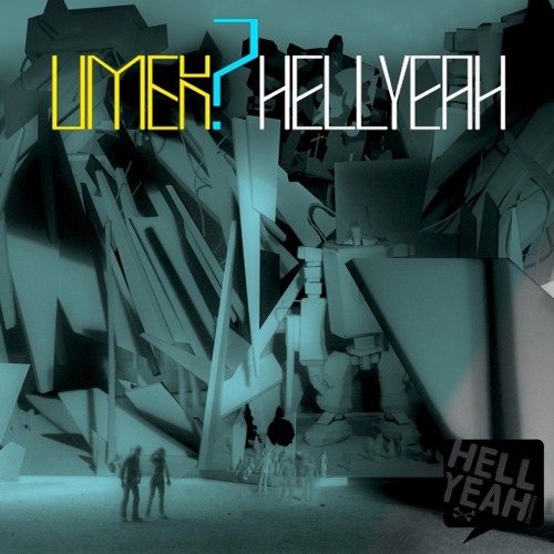 Umek' Hell Yeah (Continuous DJ Mix)