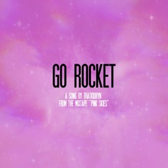 Go Rocket (prod. by NextLane)