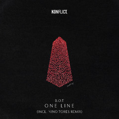 B.O.T - One Line (Nino Tores Remix)