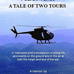 VIEW [EPUB KINDLE PDF EBOOK] Vietnam: A Tale Of Two Tours by  James C Mooney Jr 📂
