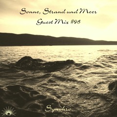 Sonne, Strand und Meer Guest Mix #96 by Synchro