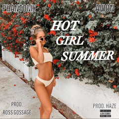 HOT GIRL SUMMER (ft. Avion)