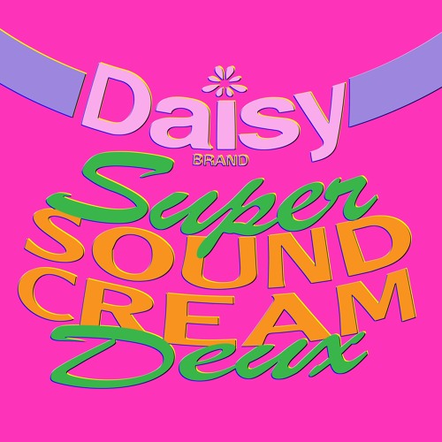 SuperSoundCream Deux