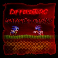 DifferentTopic - CONFRONTING YOURSELF