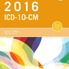 Get EBOOK 📩 2016 ICD-10-CM Standard Edition by  Carol J. Buck MS  CPC  CCS-P EBOOK E