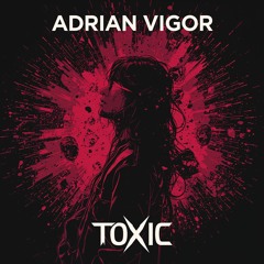 Toxic