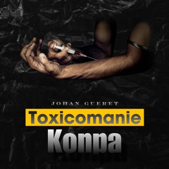 Toxicomani  Konpa