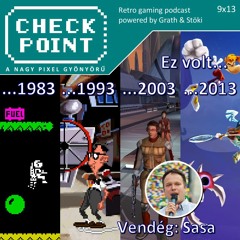 Checkpoint 9x13 - Ilyen volt a játékipac 10, 20, 30, 40 éve