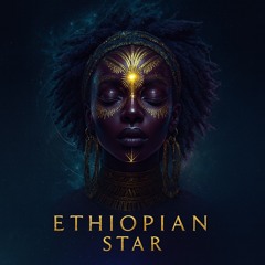 ETHIOPIAN STAR | EXT MIX
