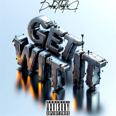 GET WiT iT