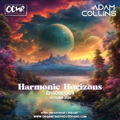 Adam Collins in Harmonic Horizons 004 Resident ODH-RADIO