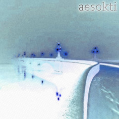 aesokti (09/19 ON ALL PLATFORMS)