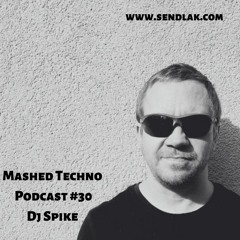 Ähnliche Tracks: Mashed Techno Podcast #30 with Dj Spike