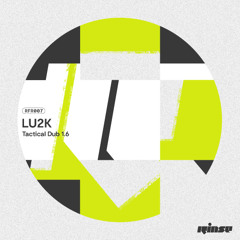 LU2K - Tactical Dub 1.6 (OUT NOW)