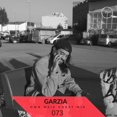 Own.Msic Guest Mix- 073 - Garzia (ESP)