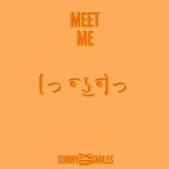 Meet Me (Prod. by Wyatt)