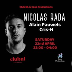 Openingset Alain Pauwels For 'Invites Nicolas Rada' @ Club NL Amsterdam - 22nd April 2023
