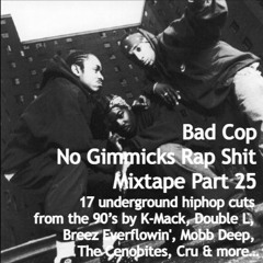 No Gimmicks Rap Shit Part 25