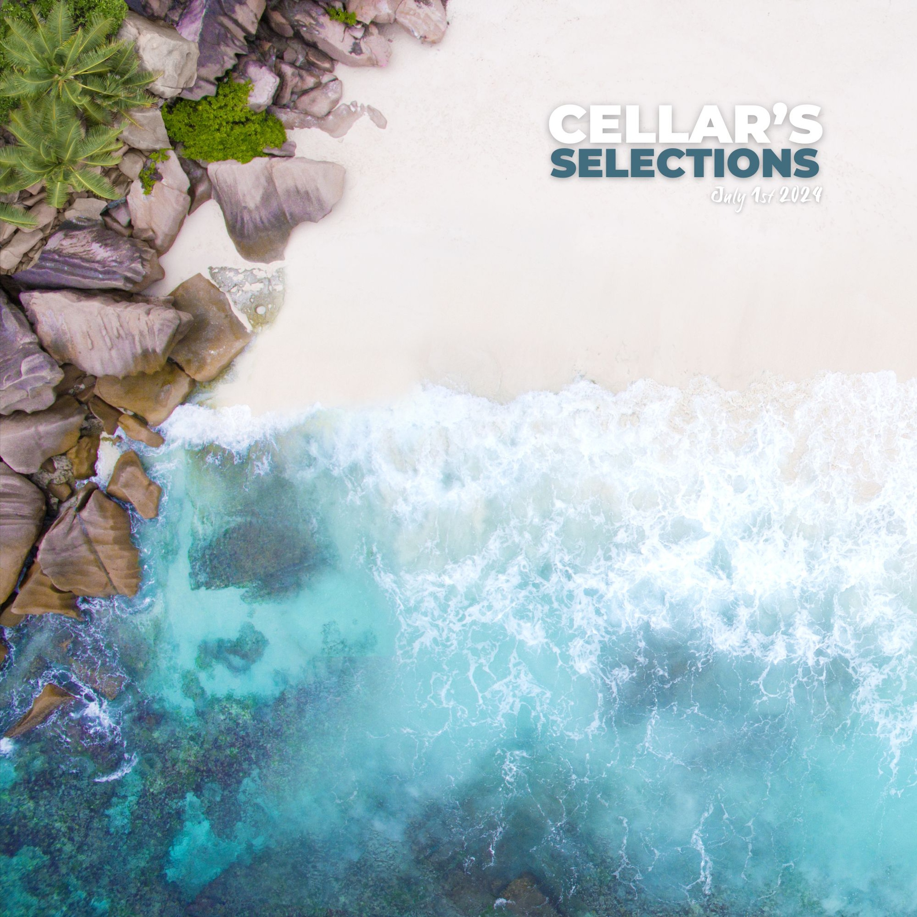 Cellar's Selections | July 1st 2024 episode artwork