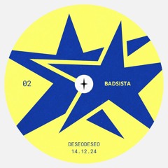 Badsista - Deseo Deseo