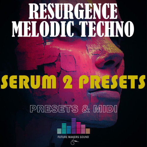 FMS - Melodic Techno Resurgence (Serum 2 Presets & MIDI)