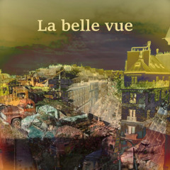 La belle vue
