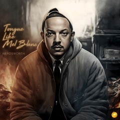 Tongue Like Mel Blanc