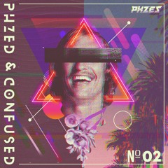PHZED & Confused Mix 02