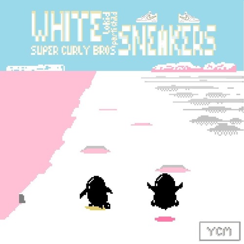 [SUPER CURLY BROS] - 04 WHITE SNEAKERS (LOKID X PARTI CHILD)