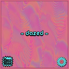 dazed