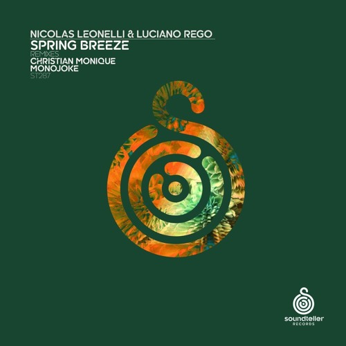Nicolas Leonelli, Luciano Rego - Spring Breeze (Monojoke Remix) [Soundteller Records]