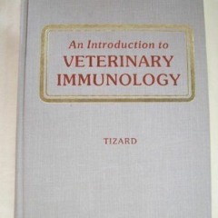 [PDF] Read An Introduction to Veterinary Immunology by  Ian R. Tizard