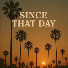 Carmine - Since That Day