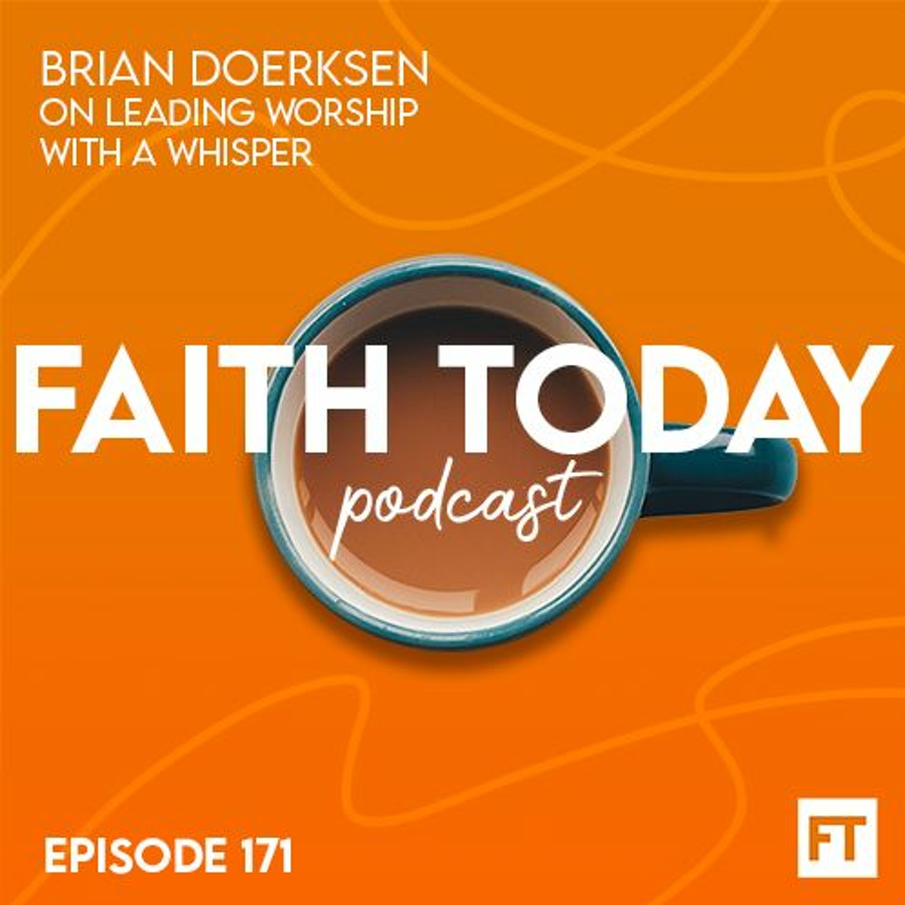 The Faith Today Podcast