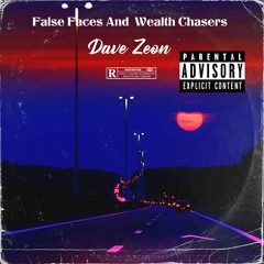 False Faces And Wealth Chasers (Official Audio)