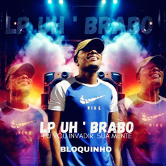 Bloquinho LP Uh Brabo 2.0