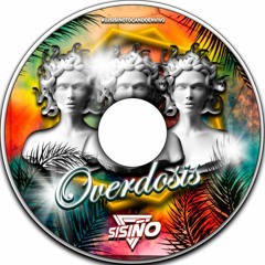 OVERDOSIS - SISIÑO