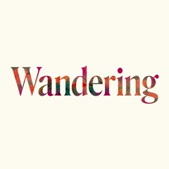 Wandering