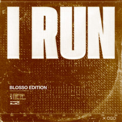 HAVEN. - I Run (Blosso Edition)
