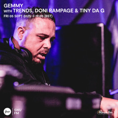 Gemmy with Trends, Doni Rampage & Tiny Da G - 05 September 2025
