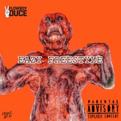 Easy Freestyle by FLOWBOYDUCE