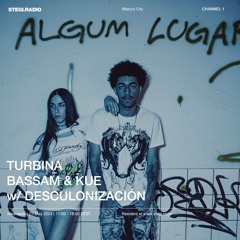 BASSAN & KUE | Episode 3: "TURBINA" Stegi Radio x Desculonización 22-05-2024