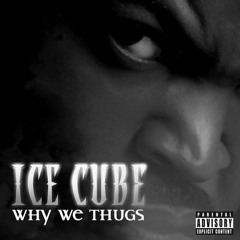 Ice Cube - Why We Thugs Ft. 2Pac, DMX And Eminem (Remix 2022)