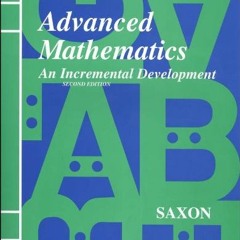 View EPUB KINDLE PDF EBOOK Advanced Mathematics: An Incremental Development Solutions