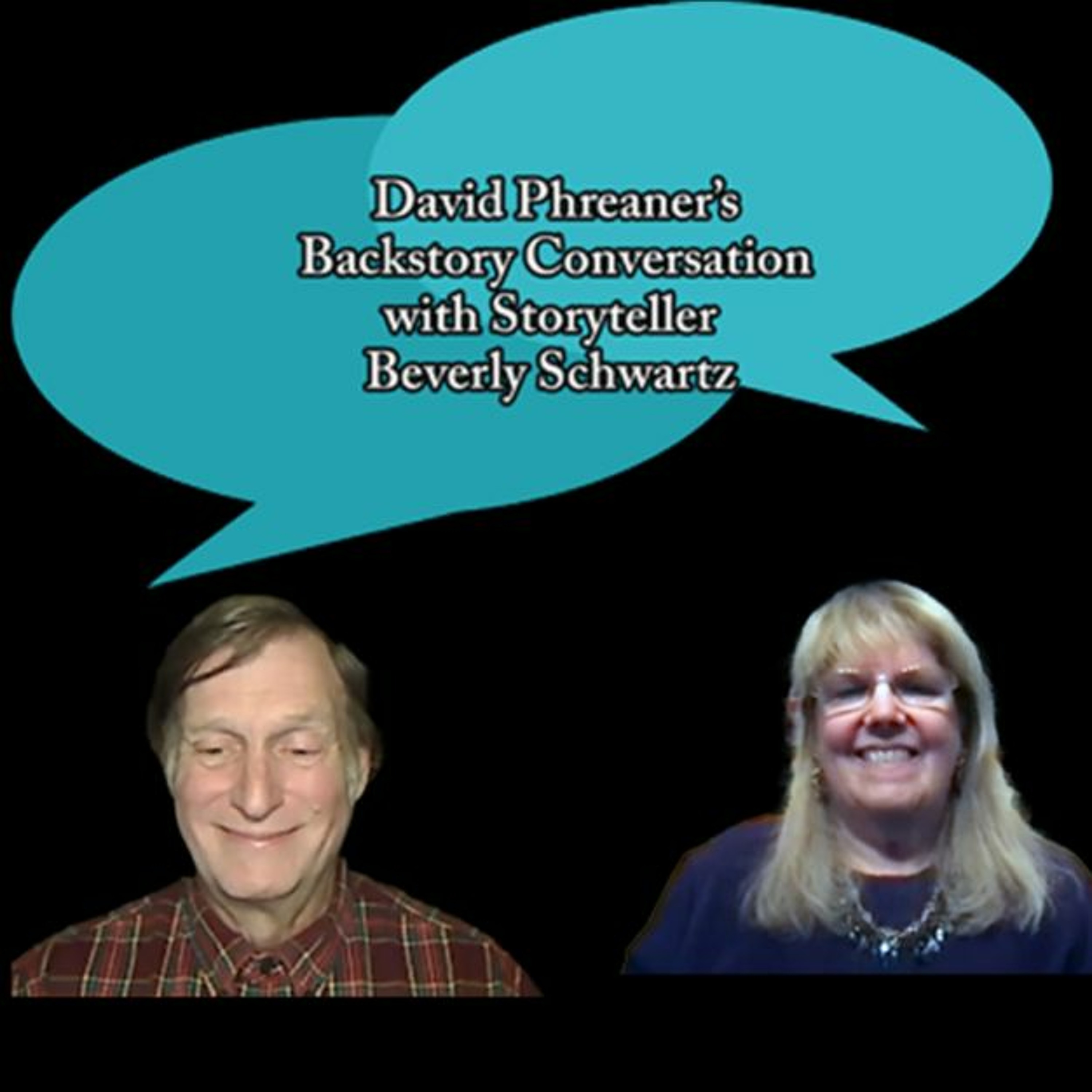 TTL Zoom - Epi 20- Backstory with Beverly Schwartz and David Phreaner  09.27.22