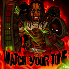 Watch Your Tone (Blottter)